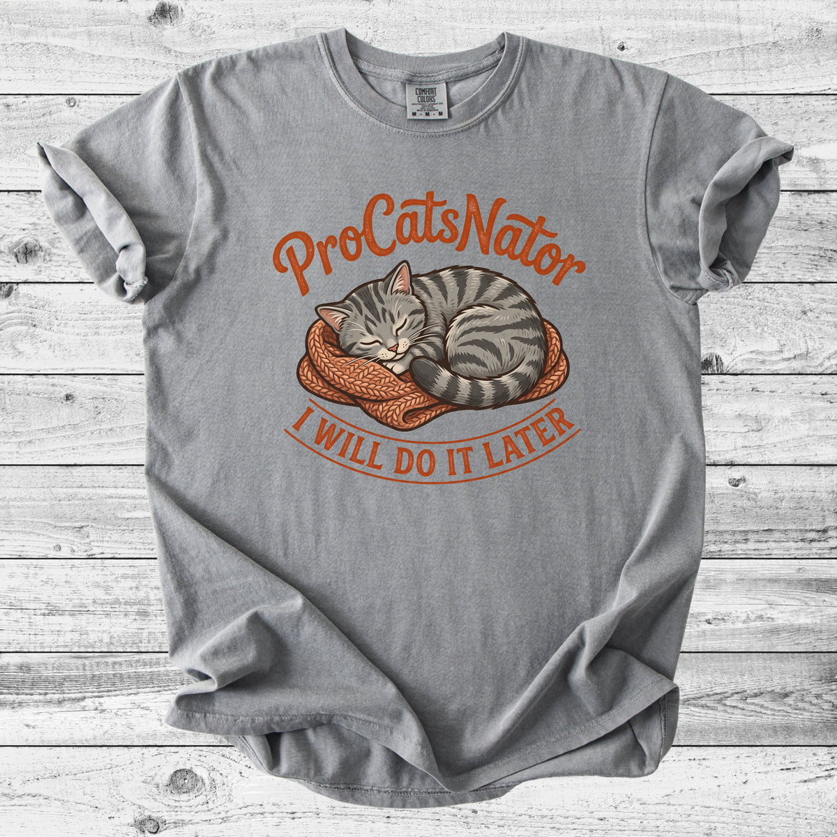 ProCatsNator: I'll Do It Later T-Shirt | Funny Cat Mom Gift
