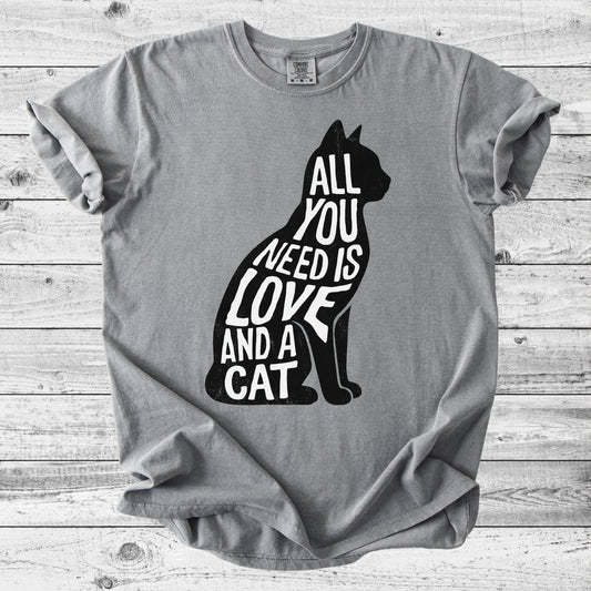 All You Need Is Love and a Cat T-Shirt | Sweet Cat Mom Gift