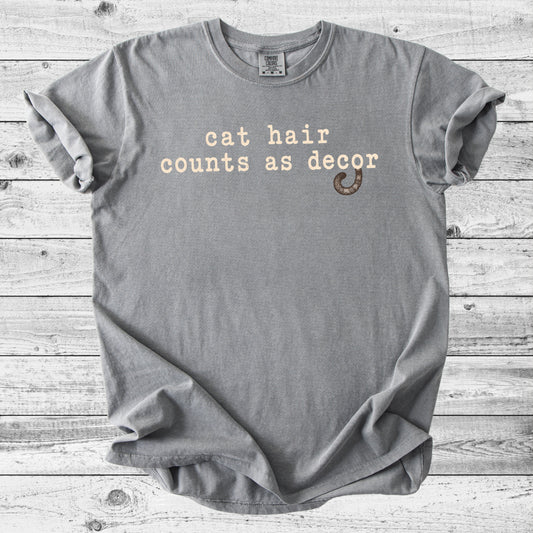 Cat Hair Counts As Decor T-Shirt | Funny Cat Mom Gift