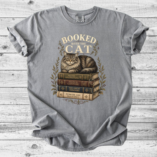 Booked With The Cat T-Shirt | Cute Cat & Book Lover Gift