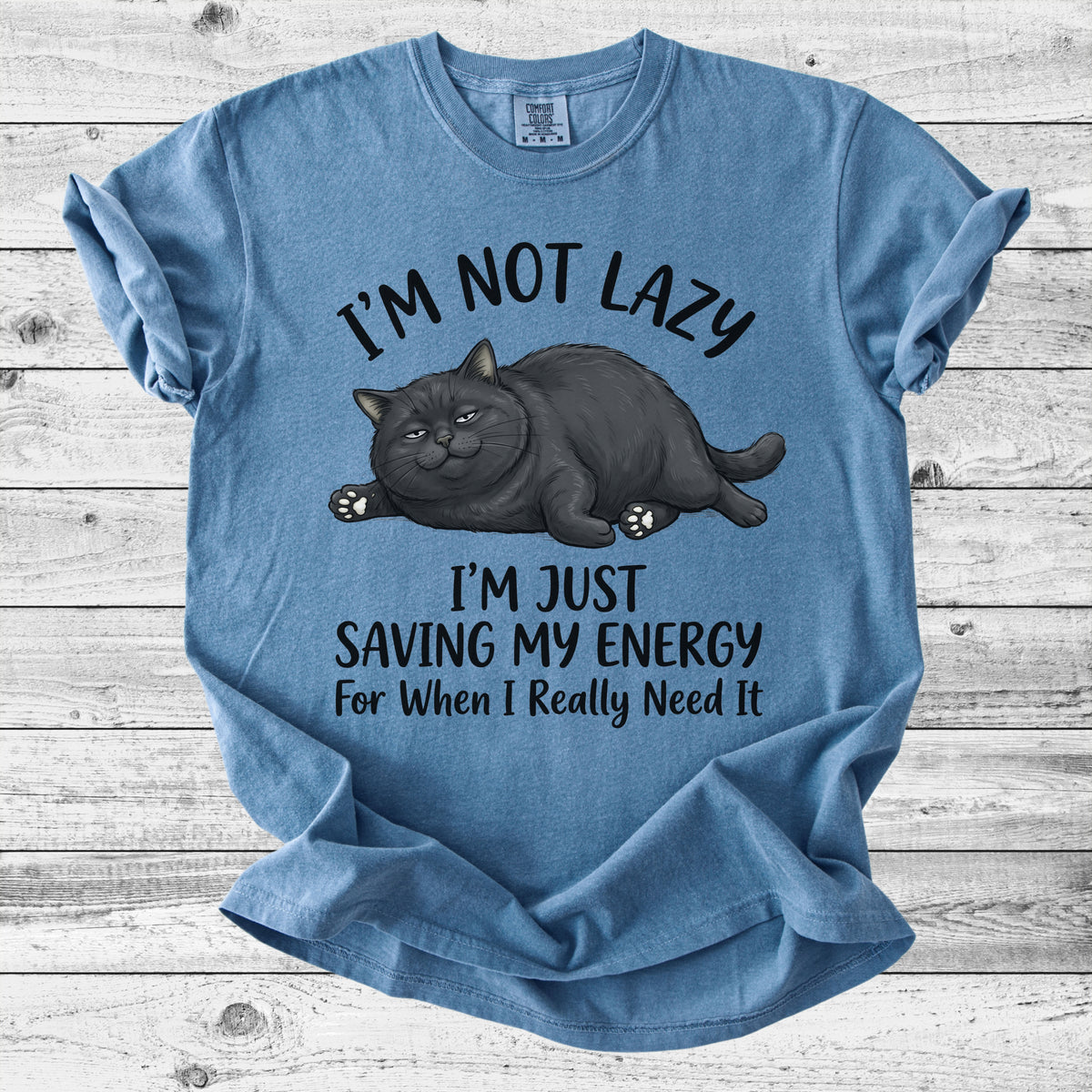 I'm Not Lazy, I'm Saving My Energy Cat Tee | Funny Introvert Cat Mom Gift