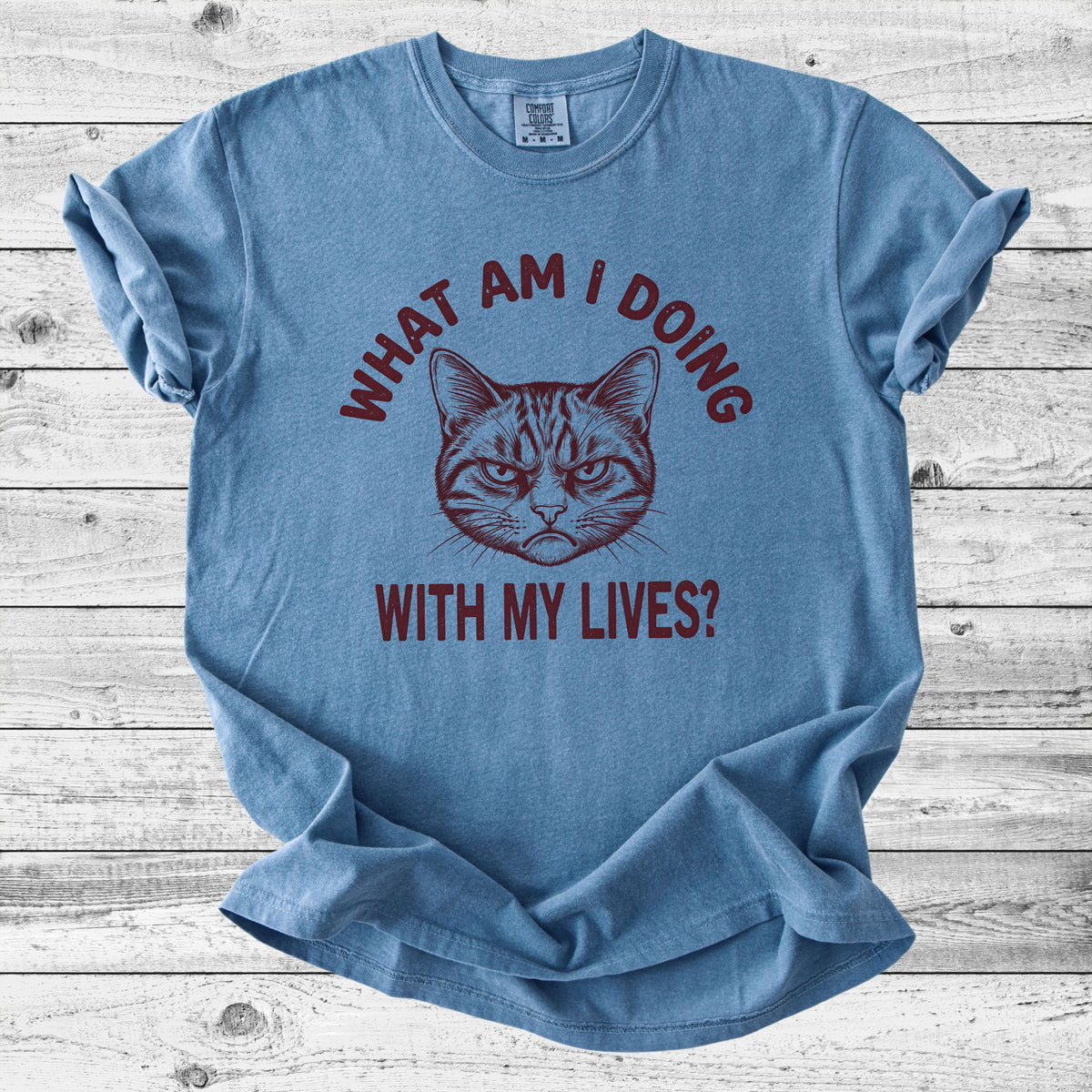 What Am I Doing With My Lives? Cat T-Shirt | Funny Sarcastic Cat Gift