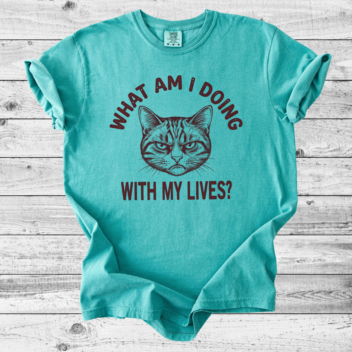 What Am I Doing With My Lives? Cat T-Shirt | Funny Sarcastic Cat Gift