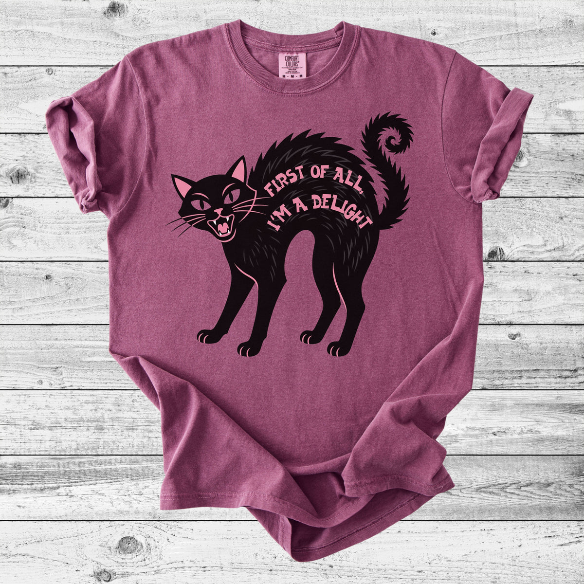 First of All, I'm a Delight Black Cat T-Shirt | Funny Cat Mom Gift