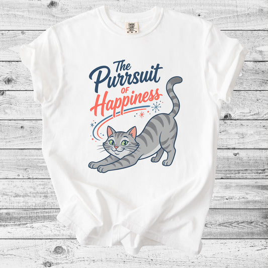 The Purrsuit of Happiness Cat T-Shirt | Cute Cat Mom Gift