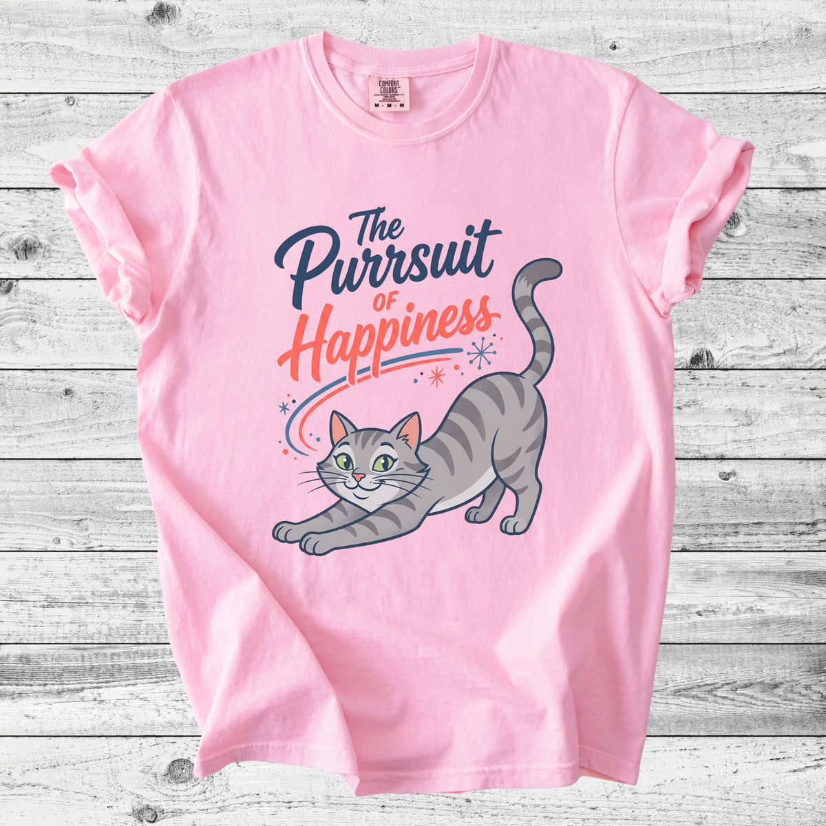 The Purrsuit of Happiness Cat T-Shirt | Cute Cat Mom Gift