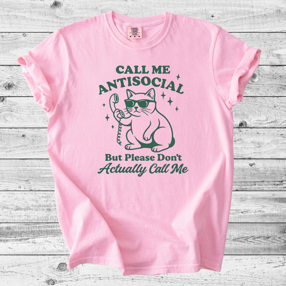 Call Me Antisocial, But Don't Actually Call Me T-Shirt | Funny Introvert Cat Mom Gift