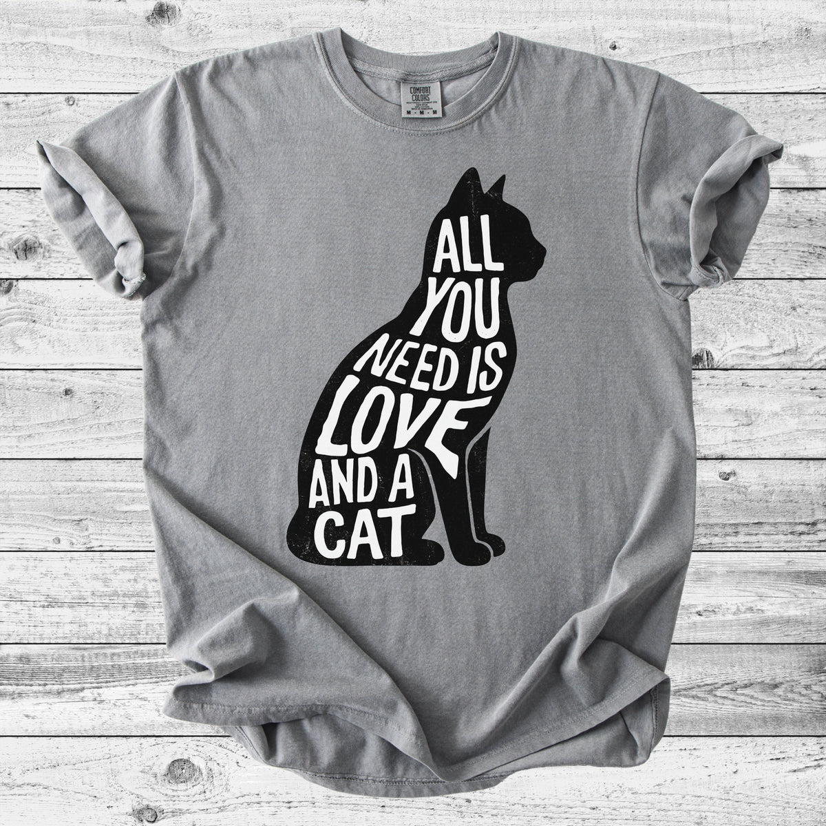 All You Need Is Love and a Cat T-Shirt | Sweet Cat Mom Gift