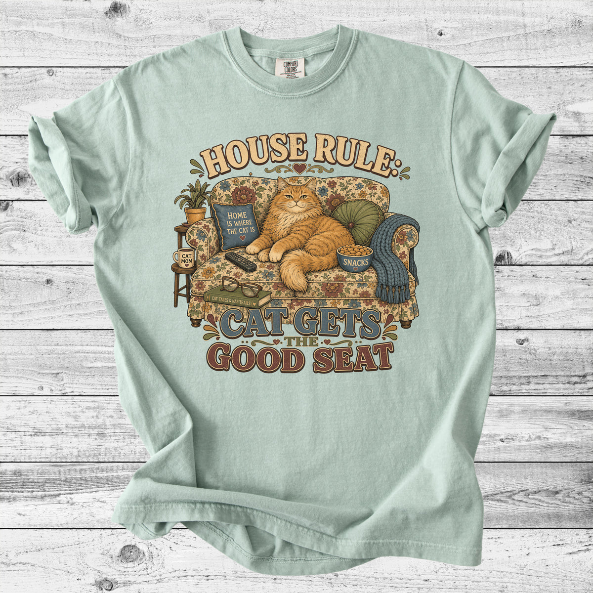 House Rule: Cat Gets the Good Seat T-Shirt | Funny Cat Mom Gift