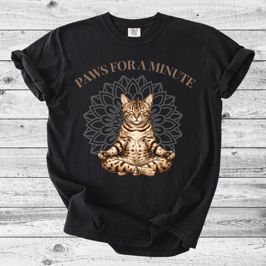 Paws For a Minute Yoga Cat T-Shirt | Calm Cat Lover Gift