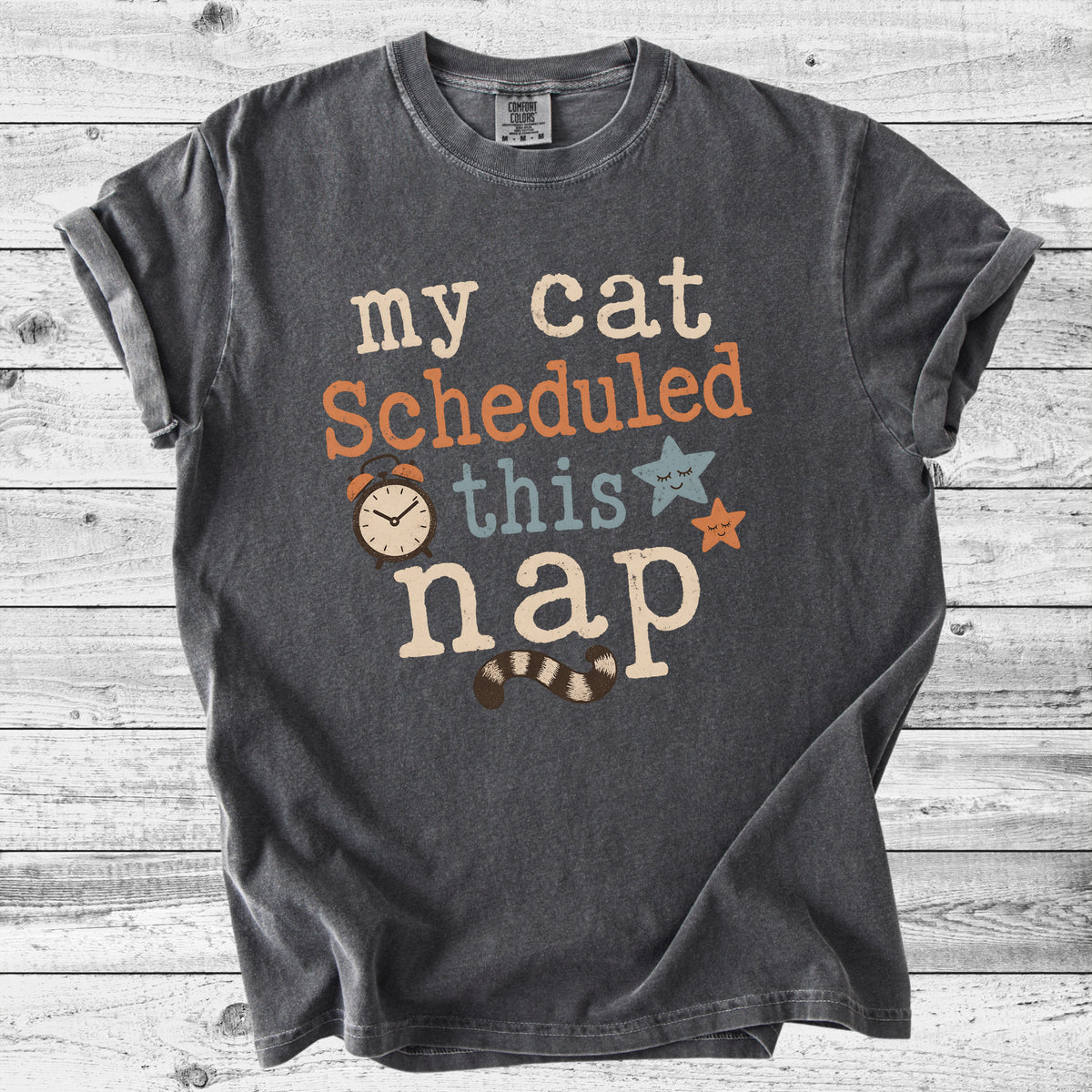 My Cat Scheduled This Nap T-Shirt | Funny Cat Mom Gift
