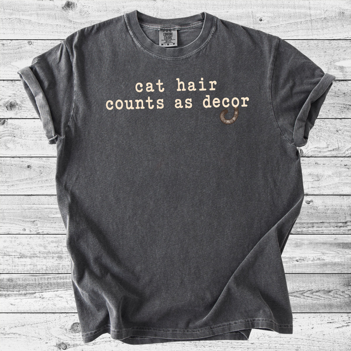 Cat Hair Counts As Decor T-Shirt | Funny Cat Mom Gift