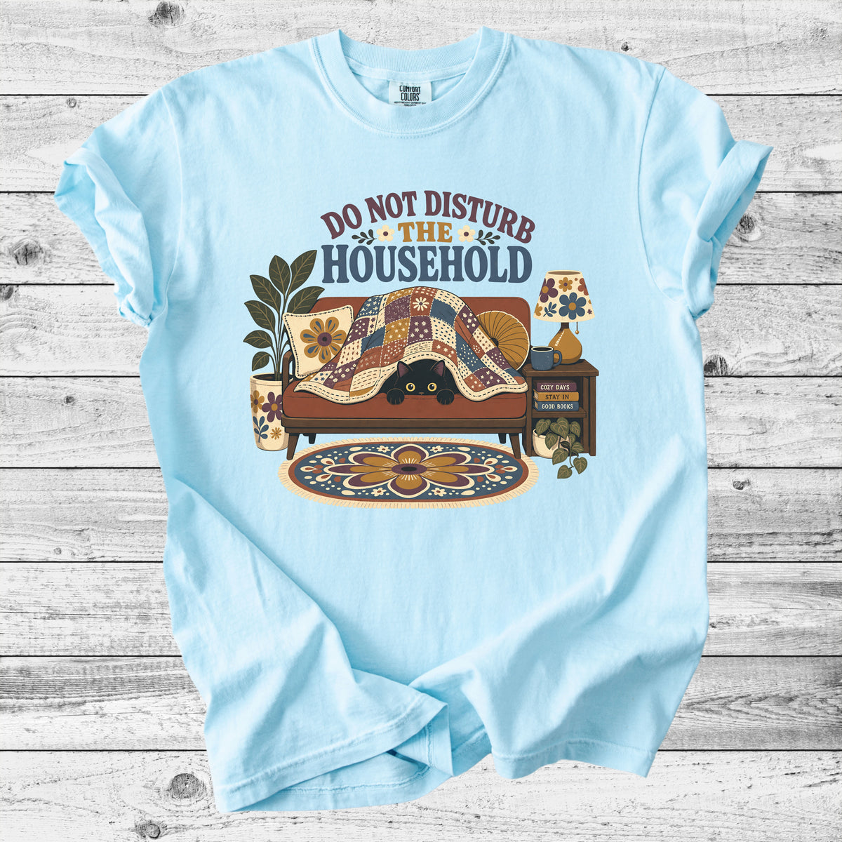 Do Not Disturb The Household T-Shirt | Cozy Cat Lover Gift
