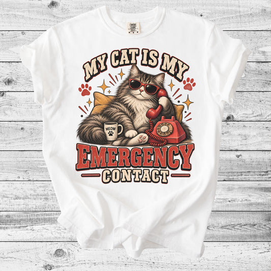 My Cat Is My Emergency Contact T-Shirt | Funny Cat Lover Gift