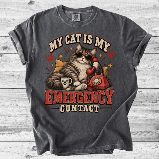 My Cat Is My Emergency Contact T-Shirt | Funny Cat Lover Gift