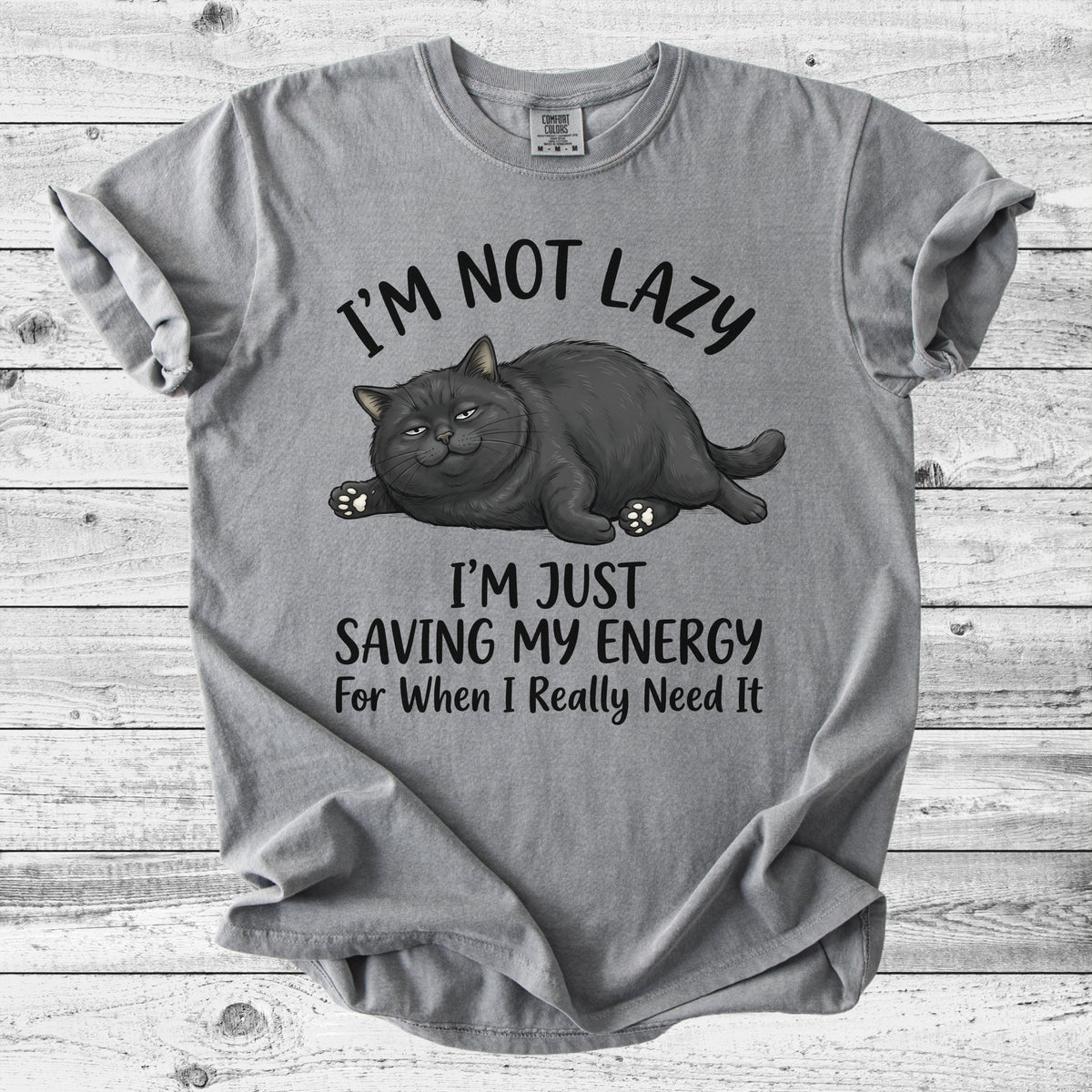 I'm Not Lazy, I'm Saving My Energy Cat Tee | Funny Introvert Cat Mom Gift