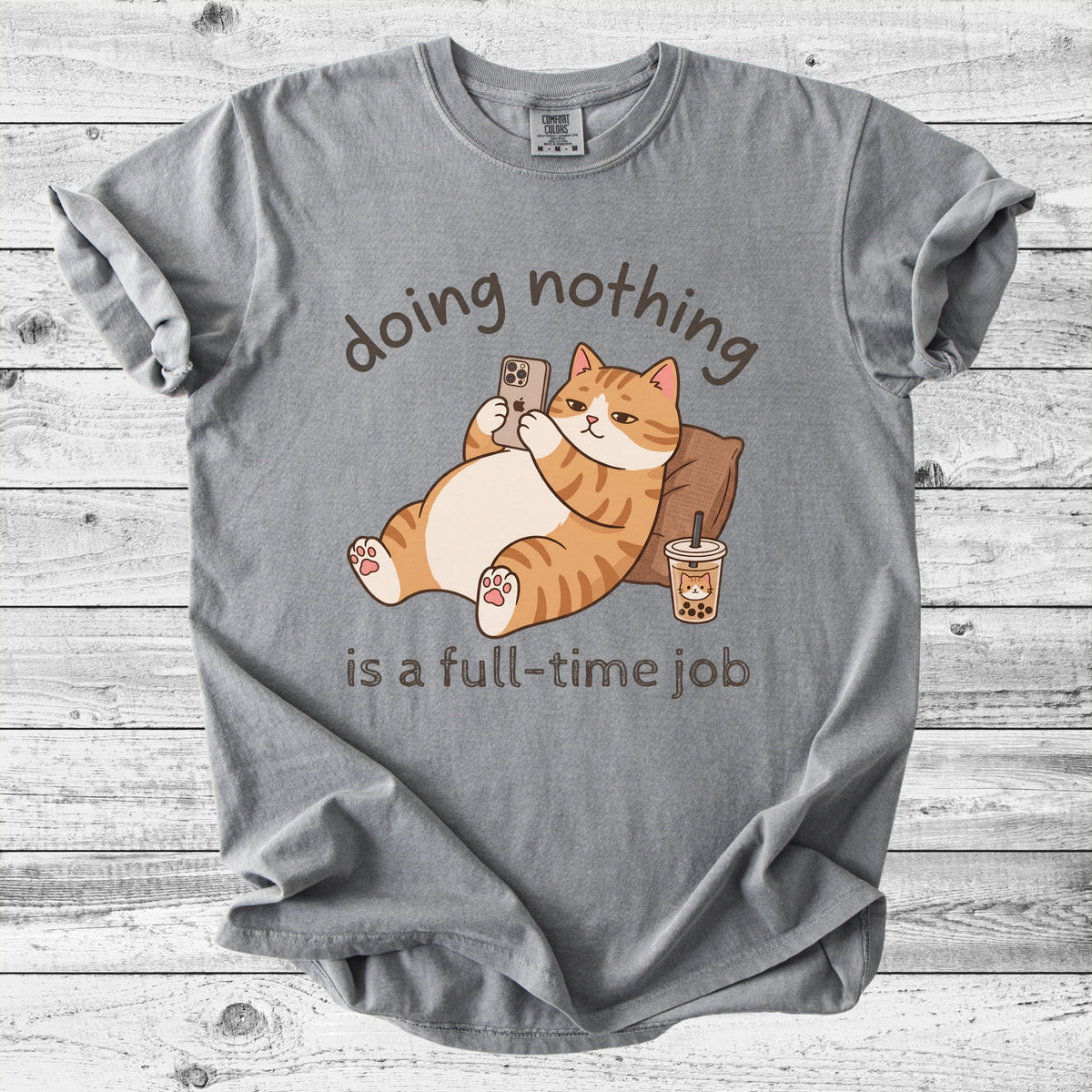 Doing Nothing Is a Full-Time Job Cat T-Shirt | Funny Cat Lover Gift