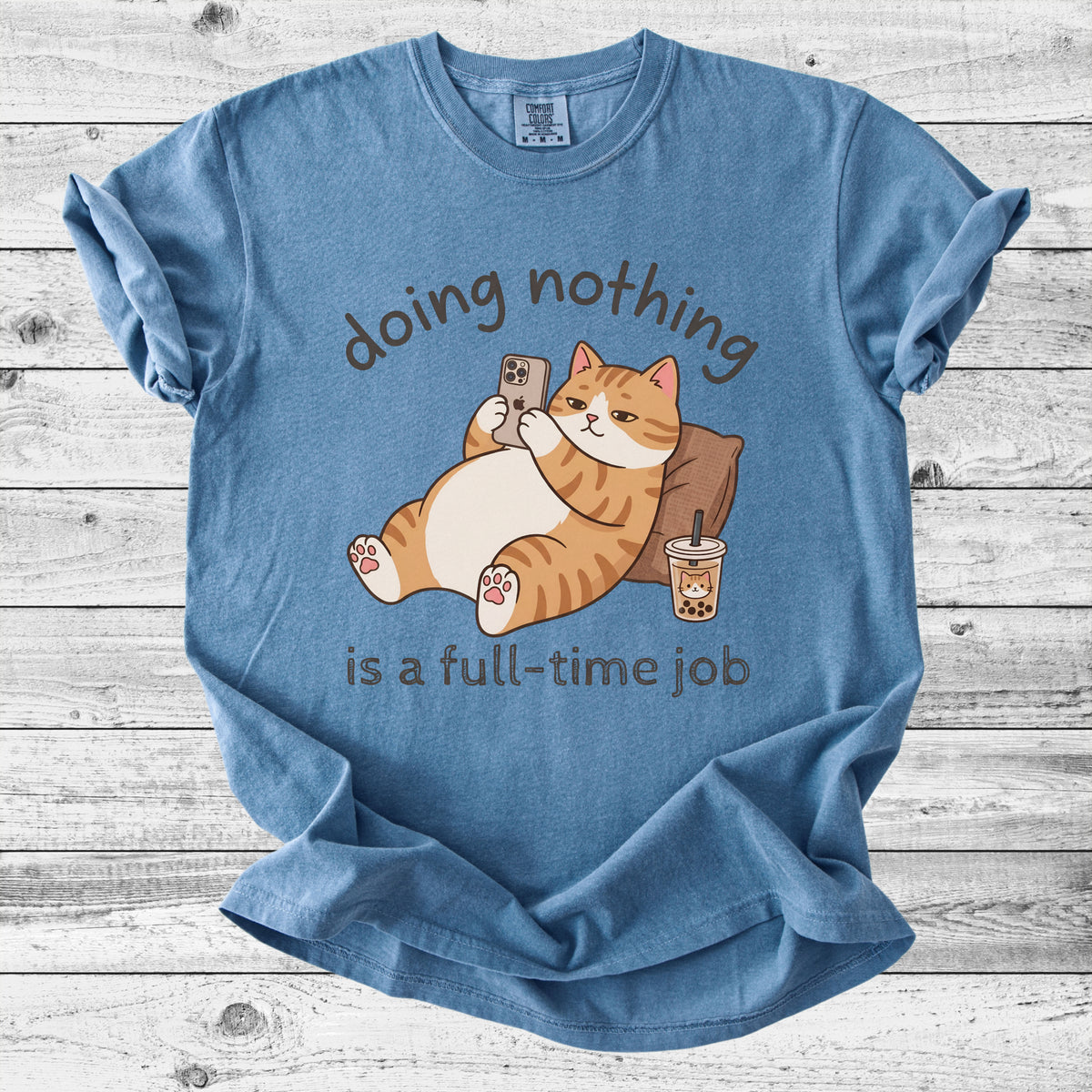 Doing Nothing Is a Full-Time Job Cat T-Shirt | Funny Cat Lover Gift