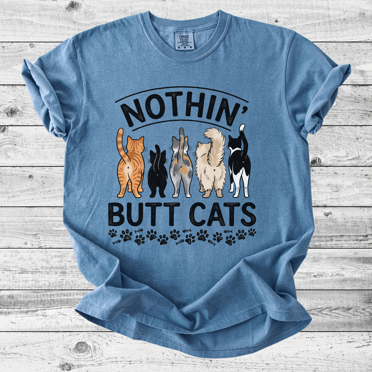 Nothin' Butt Cats T-Shirt | Funny Cat Lover Gift