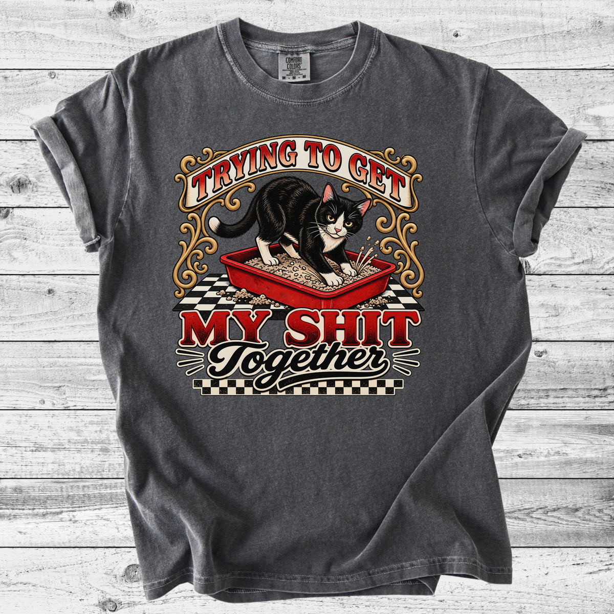 Trying to Get My Life Together Cat T-Shirt | Funny Cat Mom Gift
